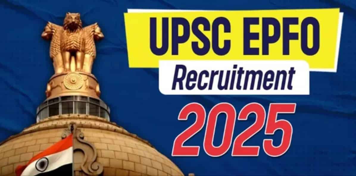 "UPSC EPFO 2025 परीक्षा – भर्ती प्रक्रिया, सिलेबस और तैयारी रणनीति"