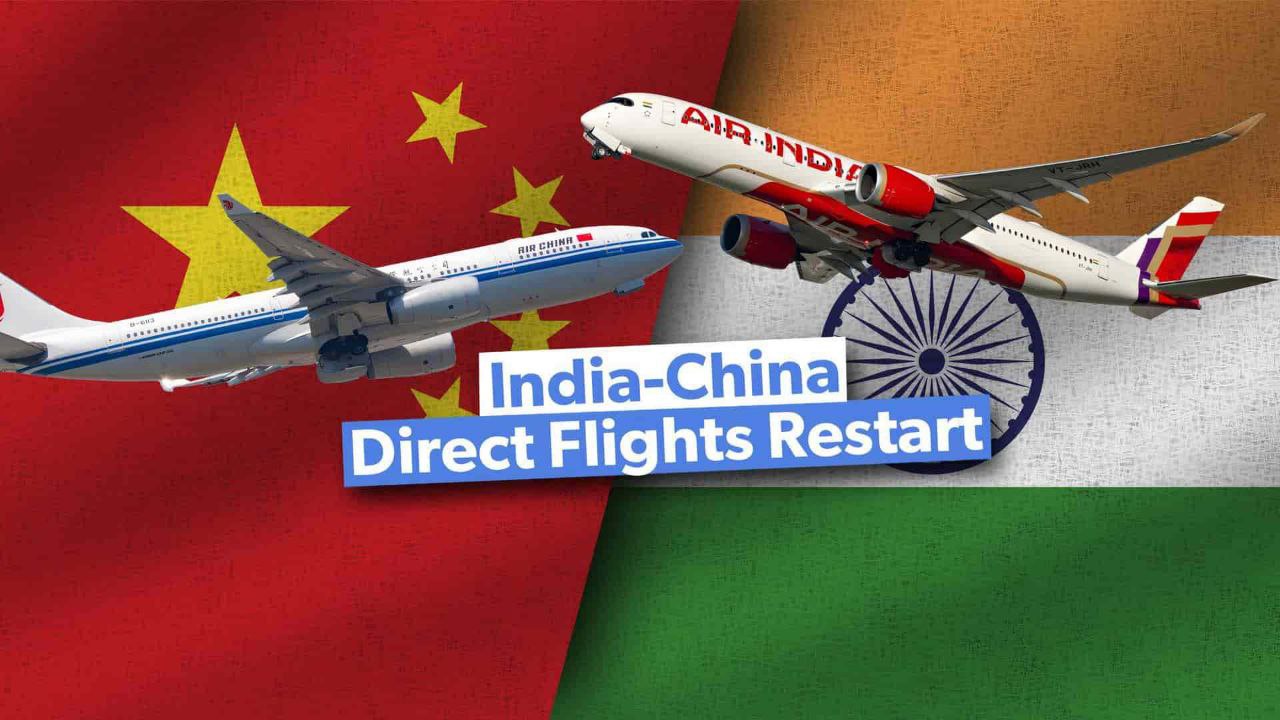 भारत और चीन के झंडों के साथ उड़ान भरते और उतरते विमान – India-China flights restart"